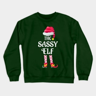 The Sassy Elf Christmas Matching Pajama Family Party Gift Crewneck Sweatshirt